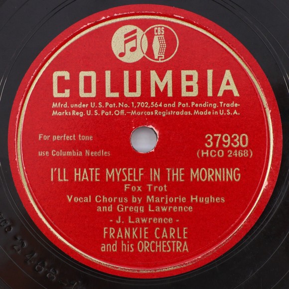 Frankie Carle  I'll Hate Myself In The Morning/Peggy O'Neil 78 rpm Record 37930 - Picture 1 of 16